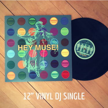 HEY MUSE! 12" Vinyl DJ Single